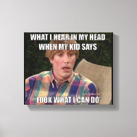 Sehen Sie, was ich tun kann Meme Canvas Print Wall