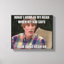 Sehen Sie, was ich tun kann Meme Canvas Print Wall