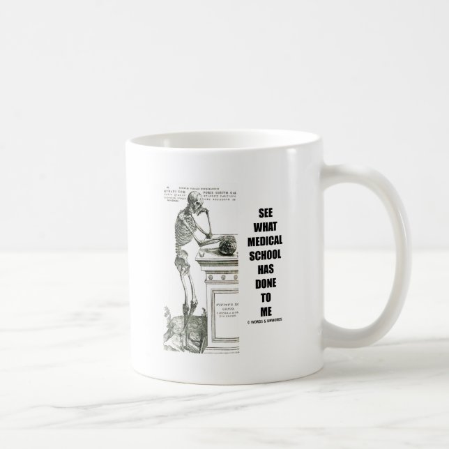 Sehen Sie, was Medizinische Fakultät mich angetan Kaffeetasse (Rechts)