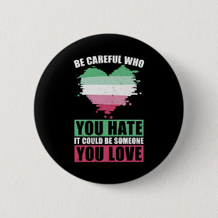 Sehen Sie, wen Sie LGBT-Geschenk abrosexual hasst Button