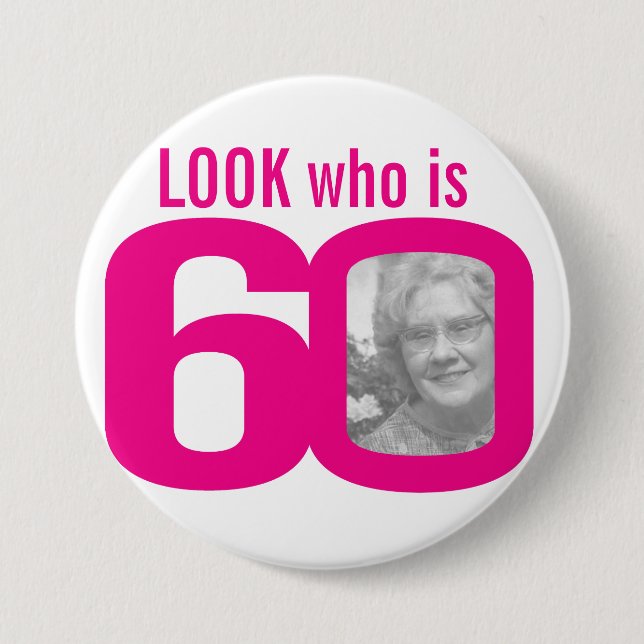 Sehen Sie, wer 60 Foto rosa ist Button (Vorderseite)