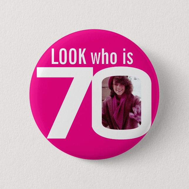 Sehen Sie, wer 70 benutzerdefinierte Foto rosa wei Button (Vorderseite)