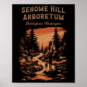 Sehome Hill Arboretum Bellingham Washington Wander Poster