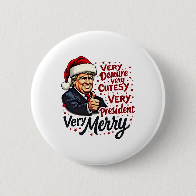 Sehr abschrecken sehr Cutesy Sehr Präsident Weihna Button (Vorderseite)