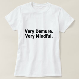 sehr entbehrlich T-Shirt