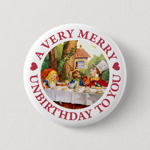 SEHR, FRÖHLICHES UNBIRTHDAY ZU IHNEN! BUTTON