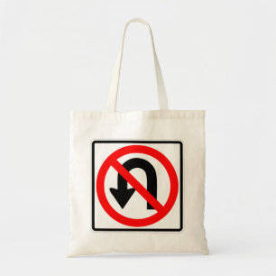 Sehr Fun Classic No U Turn Sign Tote Bag Tragetasche