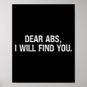 Sehr geehrte ABS Ich werde Ihnen Zitat für Workout Poster