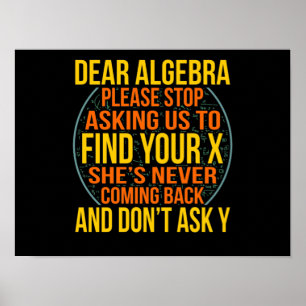 Sehr geehrte Algebra Mathematiker Mathematik Mathe Poster