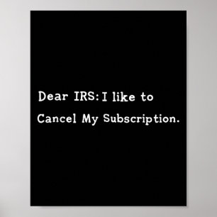 Sehr geehrte Irs Funny Tax Season Accounting Meme  Poster