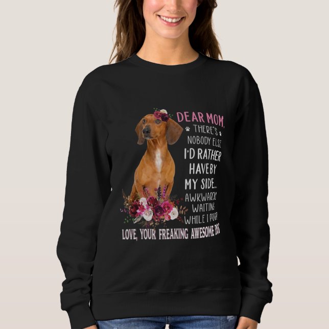 Sehr geehrte Mama Mama Dog Eigentümer glücklichen  Sweatshirt (Vorderseite)
