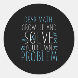 Sehr geehrte Mathe Funny Mathematik Zitat Mädchen Runder Aufkleber