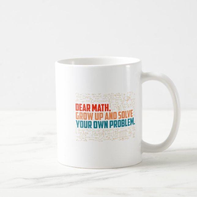 Sehr geehrte Mathematik erwachsen Funny Mah Sprich Kaffeetasse (Rechts)