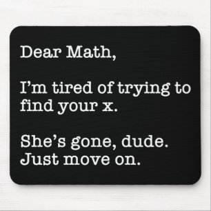Sehr geehrte Mathematik, ich bin müde zu versuche Mousepad