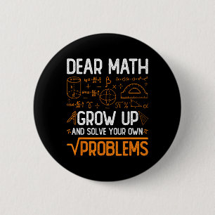 Sehr geehrte Mathematik wächst auf und löst Ihre e Button