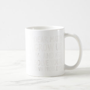 Sehr geehrte Mathematik wächst auf und löst Ihre e Kaffeetasse