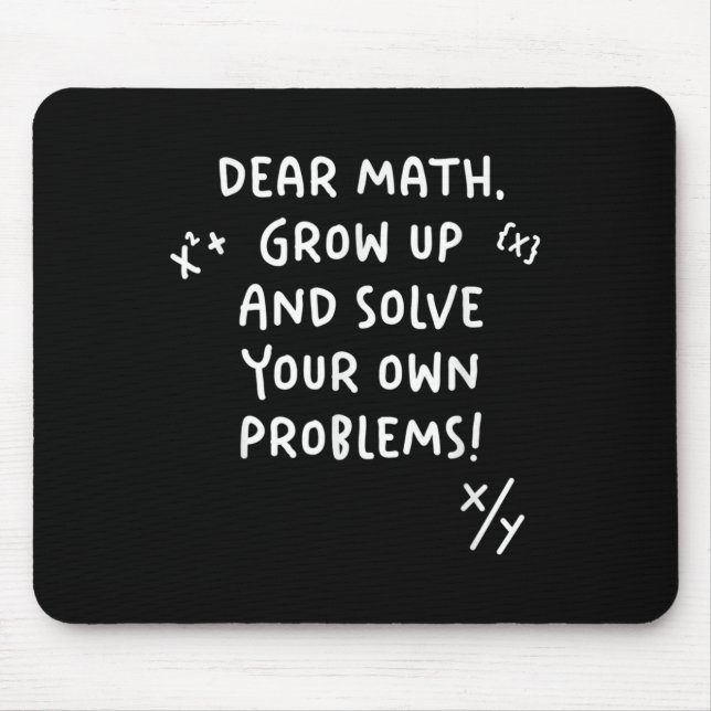 Sehr geehrte Mathematik wächst auf und löst Ihre e Mousepad (Vorne)