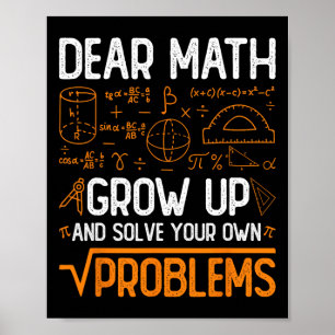 Sehr geehrte Mathematik wächst auf und löst Ihre e Poster
