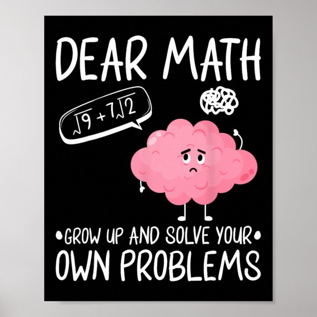 Sehr geehrte Mathematik wächst auf und löst Ihre e Poster (Vorne)