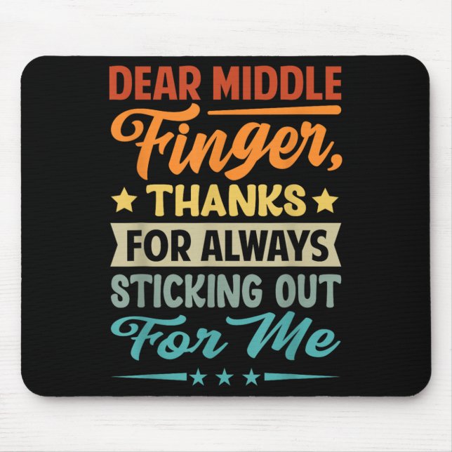 Sehr geehrte Mittlere Finger, vielen Dank, dass Si Mousepad (Vorne)