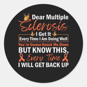 Sehr geehrte Multiple Sklerose Ich bekomme es jede Runder Aufkleber