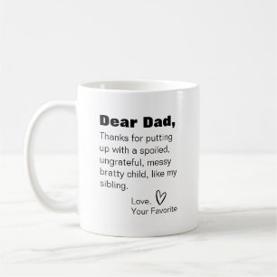 Sehr geehrte Mutter danke, dass sie mein Geschwist Kaffeetasse