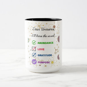 Sehr geehrte Universe Tasse - ich werde die gewohn