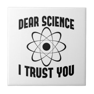 Sehr geehrte Wissenschaft, ich vertraue Ihnen - Fu Fliese