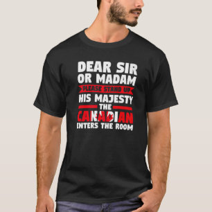 Sehr geehrter Herr oder Madame stehen Sie auf Kana T-Shirt