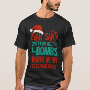 Sehr geehrter Herr Santa HR Personalwesen Weihnach T-Shirt