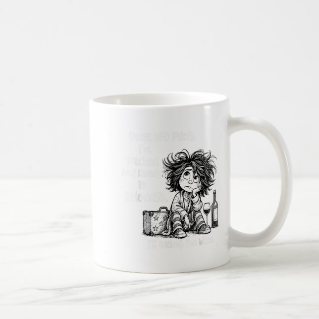 Sehr geehrter Herr Ufo viel bin ich verpackt und b Kaffeetasse (Rechts)