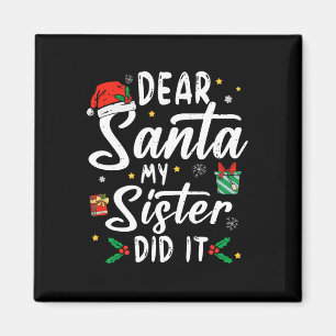Sehr geehrter Herr Weihnachts meine Schwester hat Magnet