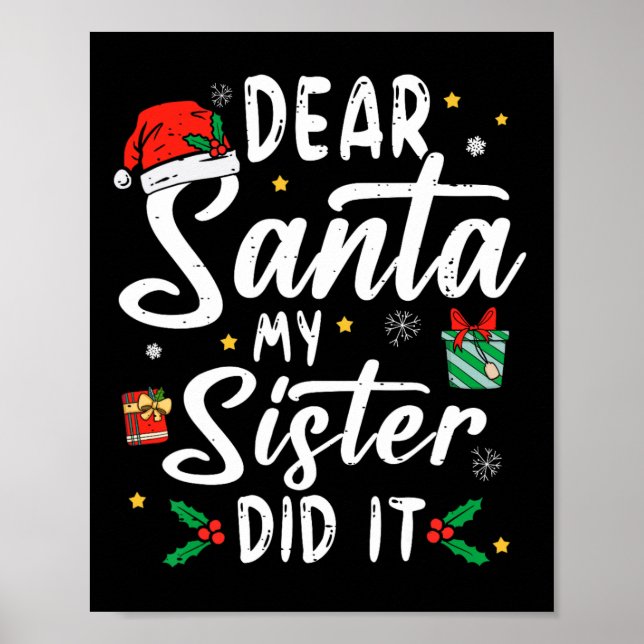 Sehr geehrter Herr Weihnachts meine Schwester hat  Poster (Vorne)