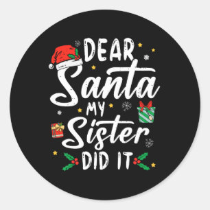 Sehr geehrter Herr Weihnachts meine Schwester hat  Runder Aufkleber