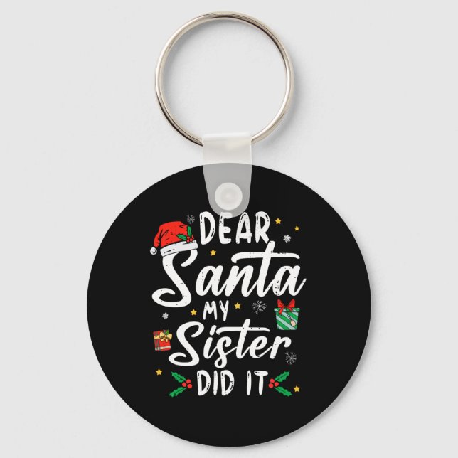 Sehr geehrter Herr Weihnachts meine Schwester hat  Schlüsselanhänger (Vorderseite)
