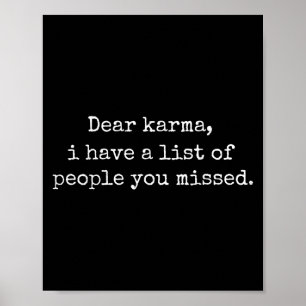 Sehr geehrter Karma Ich habe eine Liste der Mensch Poster