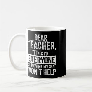 Sehr geehrter Lehrer, ich spreche mit allen, also Kaffeetasse