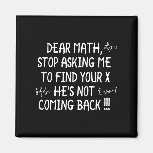 Sehr geehrter Mathematik Funny Math Zitat Magnet (Vorne)