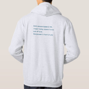 Sehr geehrter Mensch hinter mir Hoodie