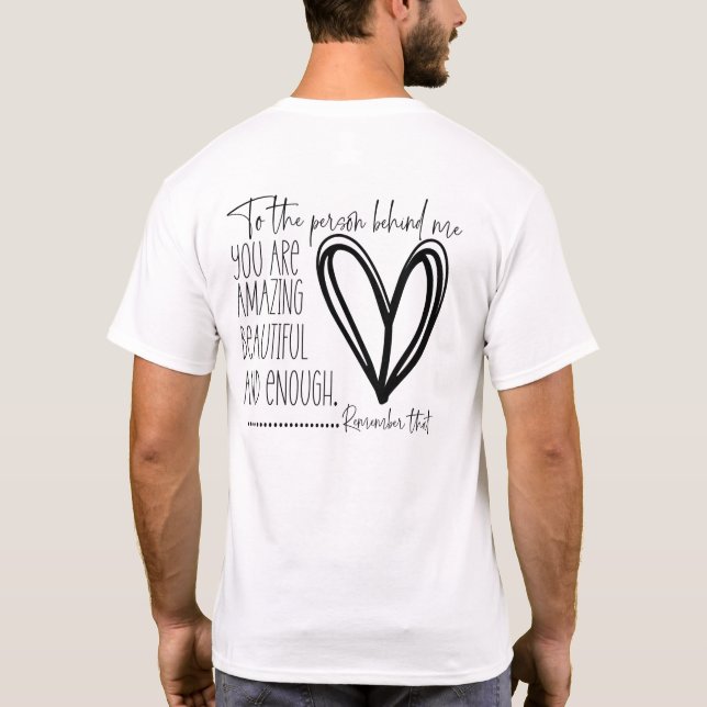 Sehr geehrter Mensch hinter mir T-Shirt (Rückseite)