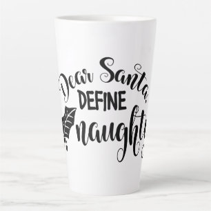 Sehr geehrter Santa Definition Naughty Milchtasse