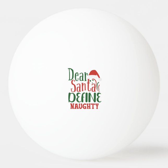 Sehr geehrter Santa Definition Naughty Tischtennisball (Vorderseite)