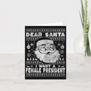 Sehr geehrter Santa I Wollte eine weibliche Präsid Karte