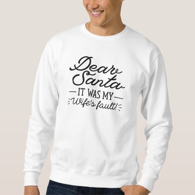 Sehr geehrter Santa Sweatshirt (Vorderseite)