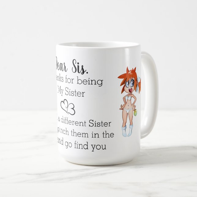 Sehr geehrter Sis Coffee Tasse (VorderseiteRechts)