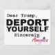 Sehr geehrter Trump, vertreiben Sie sich selbst Po Postkarte (Vorderseite)