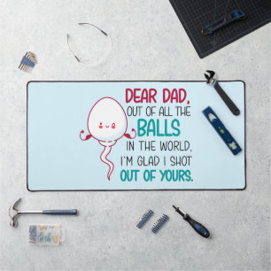 Sehr geehrter Vater, aus allen Balls der Welt Schreibtischunterlage
