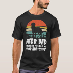 Sehr geehrter Vater danke, dass du meinen Kack auf T-Shirt