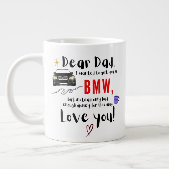 Sehr geehrter Vater und BMW Jumbo-Tasse (Links)