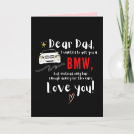 Sehr geehrter Vater und BMW Karte